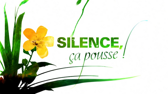 Silence, ça pousse! Le reportage